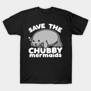 Save The Chubby Mermaids Cute Manatee Kawaii Dark T-Shirt